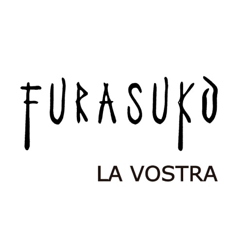FURASUKO LA VOSTRA
