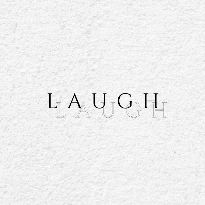 Laugh